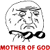 MOTHEROFGOD